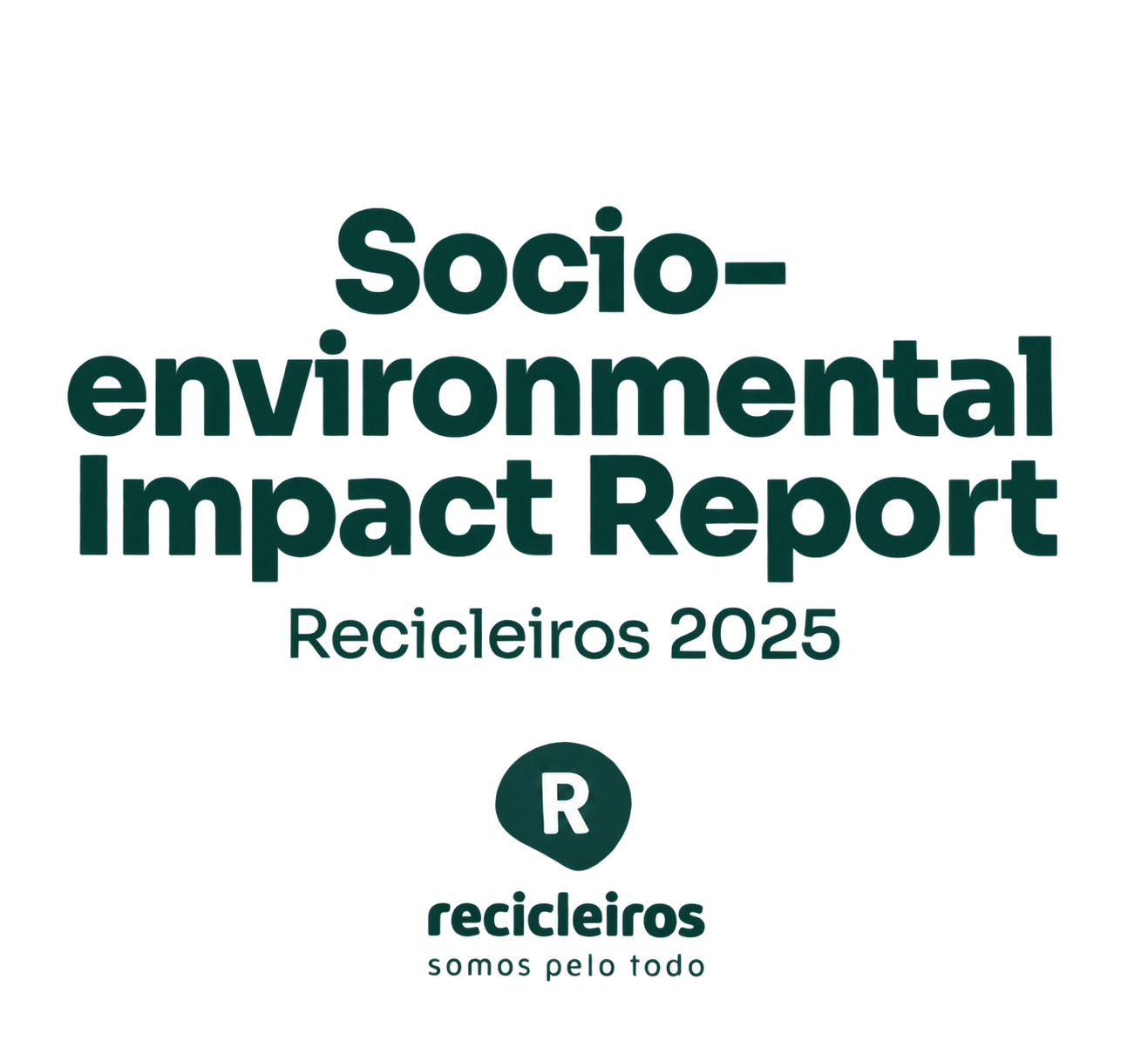Socio-environmental Impact Report - Recicleiros 2025